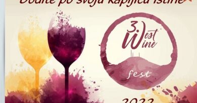 3.WEST WINE FEST U PETAK 08.JULA NA GRADSKOJ PLAŽI 3.WEST WINE FEST U PETAK 08.JULA NA GRADSKOJ PLAŽI